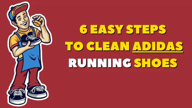 How To Clean Adidas Running Shoes